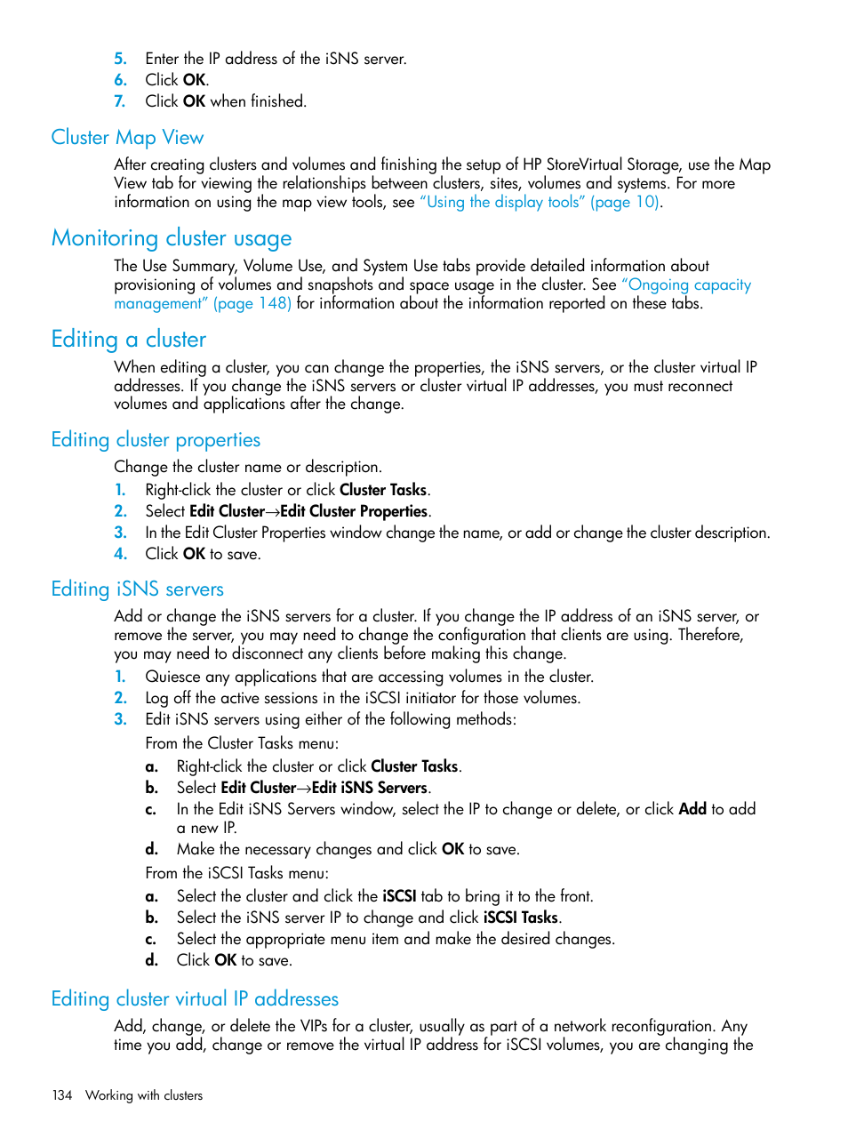 Cluster map view, Monitoring cluster usage, Editing a cluster | Editing cluster properties, Editing isns servers, Editing cluster virtual ip addresses, Monitoring cluster usage editing a cluster | HP LeftHand P4000 SAN Solutions User Manual | Page 134 / 290