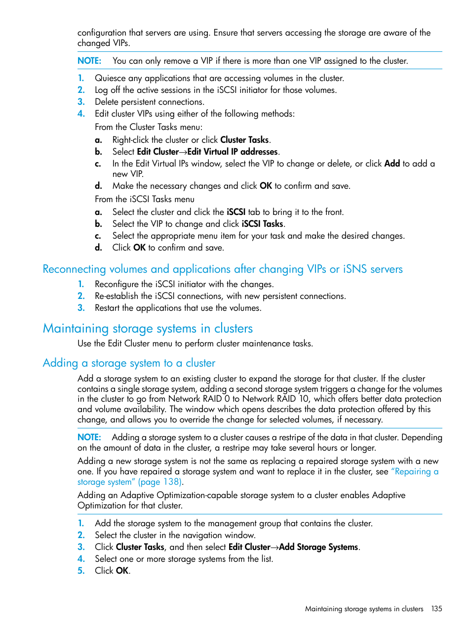 Maintaining storage systems in clusters, Adding a storage system to a cluster | HP LeftHand P4000 SAN Solutions User Manual | Page 135 / 290