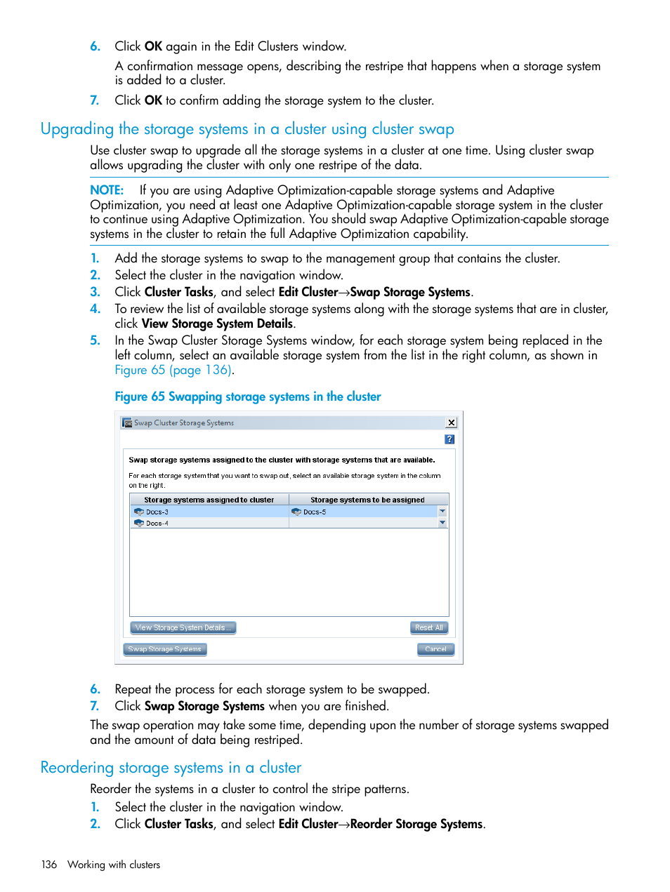 Reordering storage systems in a cluster, Upgrading the storage systems in a cluster using | HP LeftHand P4000 SAN Solutions User Manual | Page 136 / 290