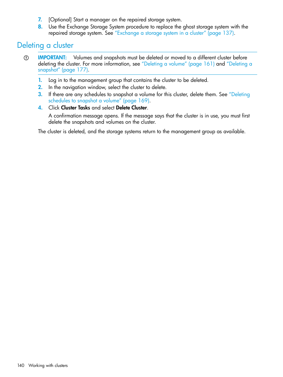 Deleting a cluster | HP LeftHand P4000 SAN Solutions User Manual | Page 140 / 290