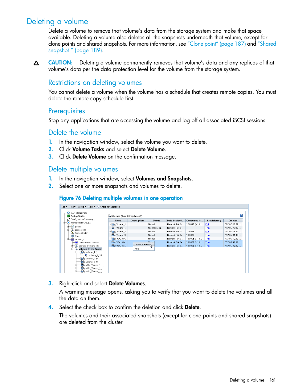 Deleting a volume, Restrictions on deleting volumes, Prerequisites | Delete the volume, Delete multiple volumes | HP LeftHand P4000 SAN Solutions User Manual | Page 161 / 290