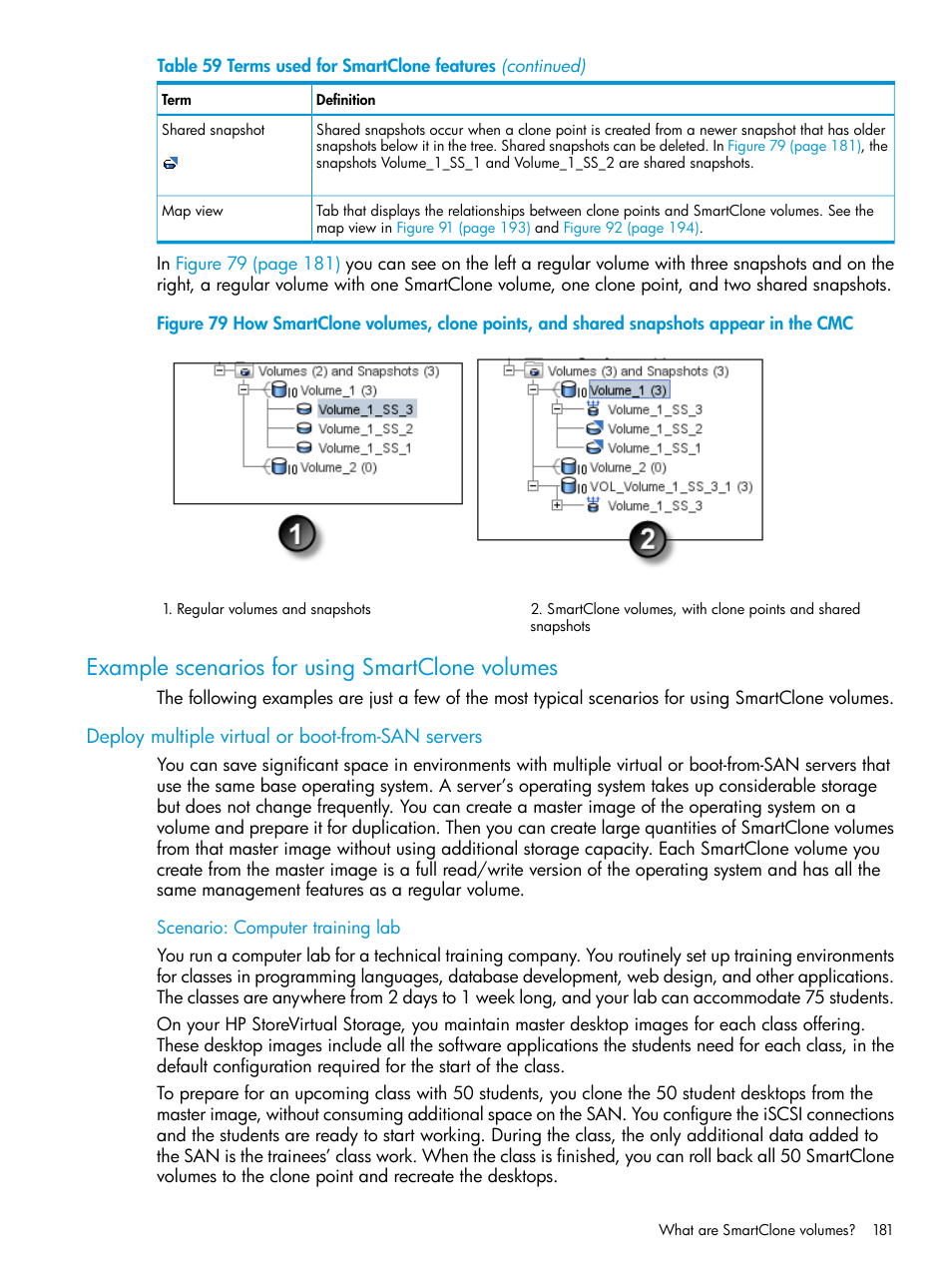 Example scenarios for using smartclone volumes, Deploy multiple virtual or boot-from-san servers, Scenario: computer training lab | HP LeftHand P4000 SAN Solutions User Manual | Page 181 / 290