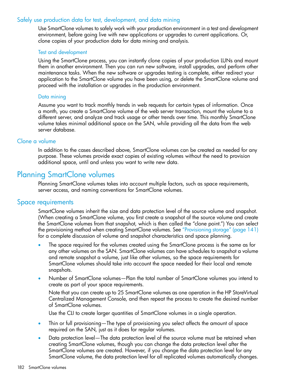 Test and development, Data mining, Clone a volume | Planning smartclone volumes, Space requirements | HP LeftHand P4000 SAN Solutions User Manual | Page 182 / 290