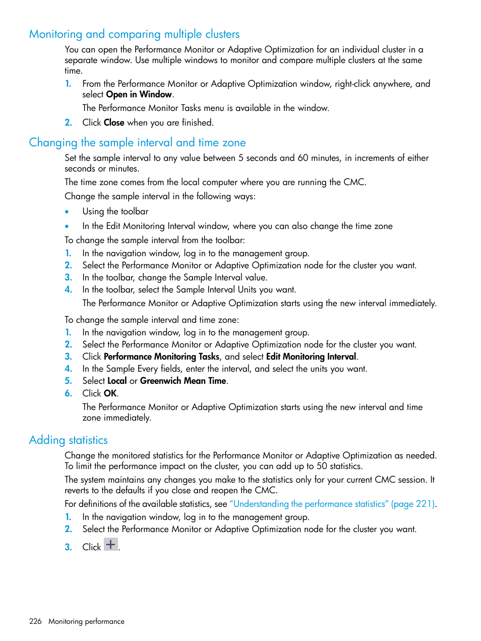 Monitoring and comparing multiple clusters, Changing the sample interval and time zone, Adding statistics | HP LeftHand P4000 SAN Solutions User Manual | Page 226 / 290