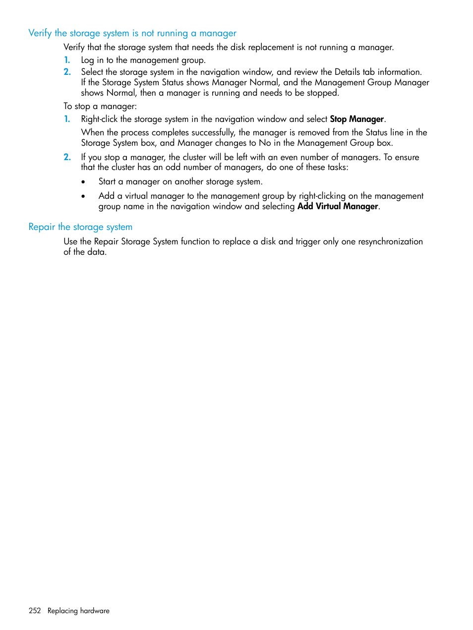 Verify the storage system is not running a manager, Repair the storage system | HP LeftHand P4000 SAN Solutions User Manual | Page 252 / 290