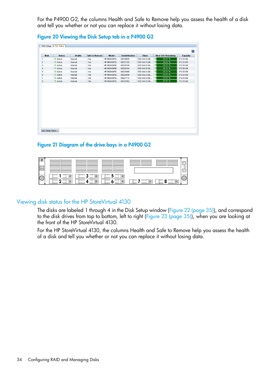 Viewing disk status for the hp storevirtual 4130 | HP LeftHand P4000 SAN Solutions User Manual | Page 34 / 290