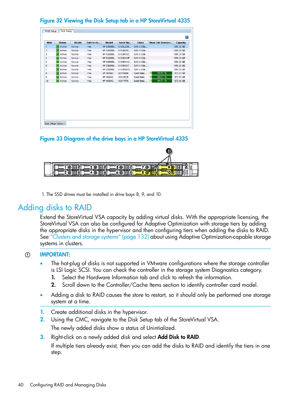 Adding disks to raid | HP LeftHand P4000 SAN Solutions User Manual | Page 40 / 290