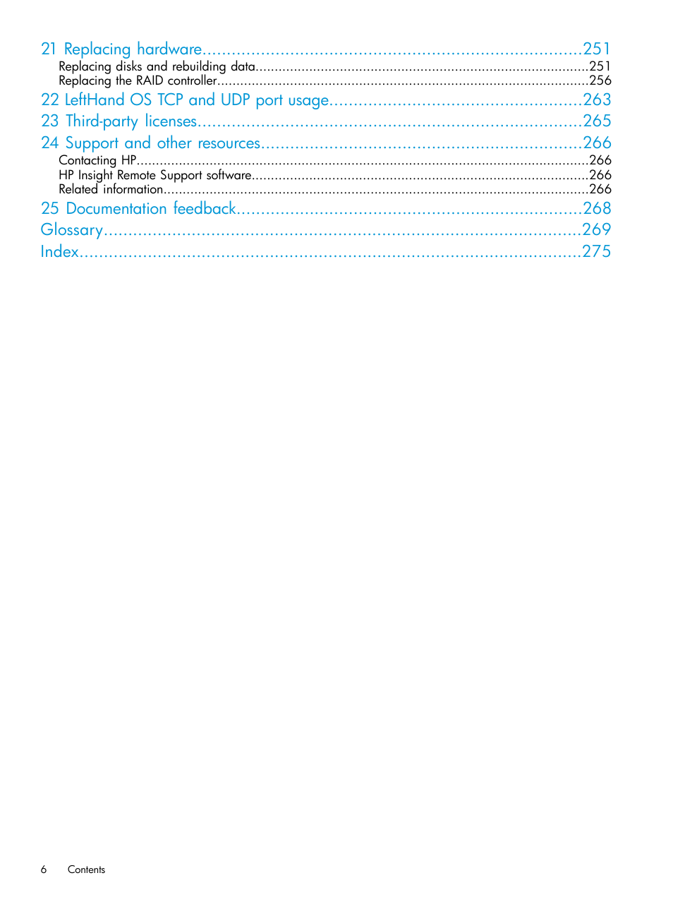 21 replacing hardware, 25 documentation feedback glossary index | HP LeftHand P4000 SAN Solutions User Manual | Page 6 / 290