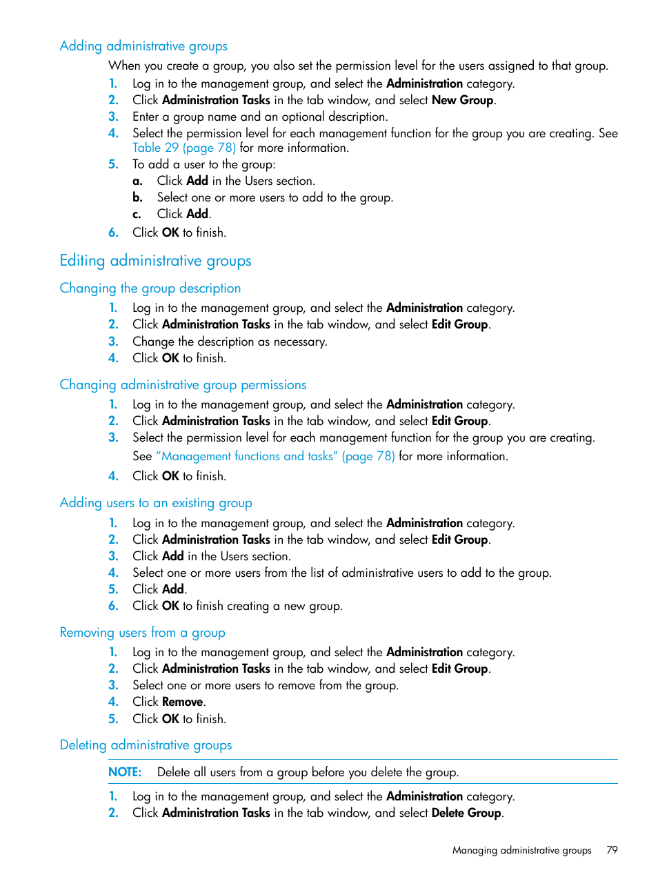 Adding administrative groups, Editing administrative groups, Changing the group description | Changing administrative group permissions, Adding users to an existing group, Removing users from a group, Deleting administrative groups | HP LeftHand P4000 SAN Solutions User Manual | Page 79 / 290