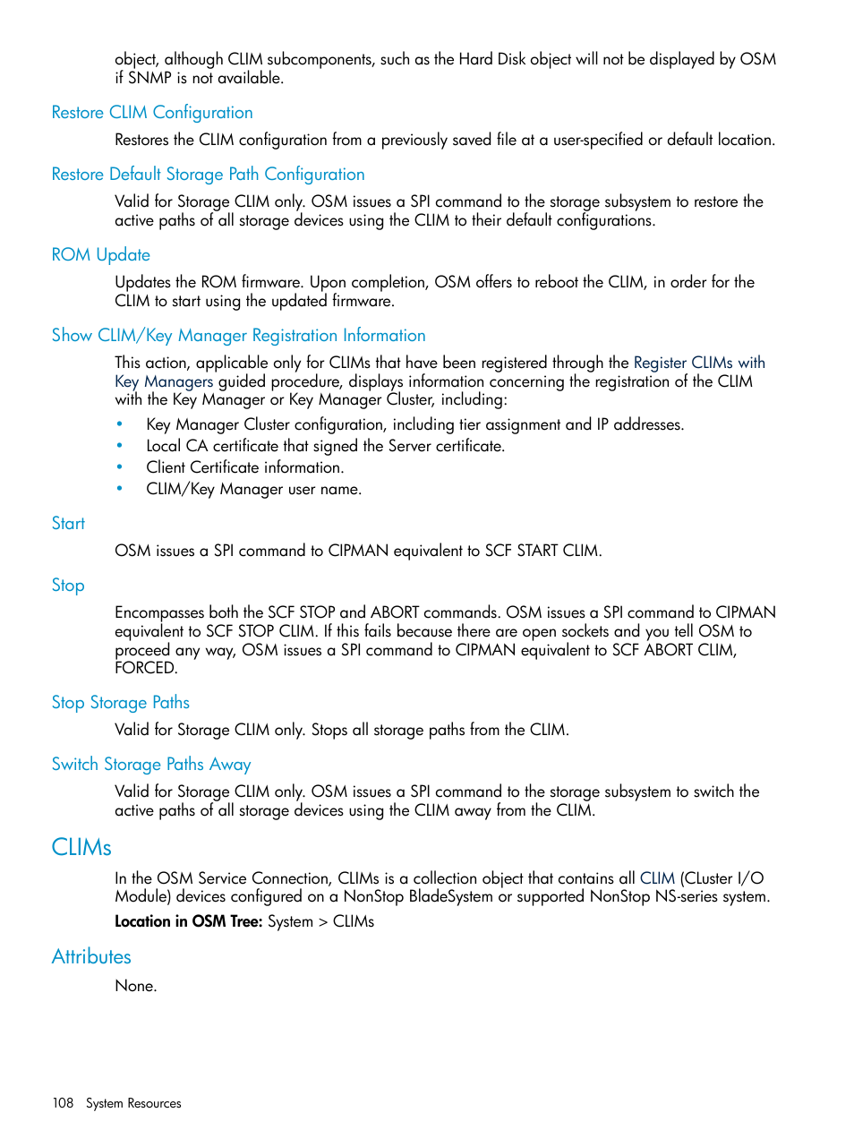 Restore clim configuration, Restore default storage path configuration, Rom update | Show clim/key manager registration information, Start, Stop, Stop storage paths, Switch storage paths away, Clims, Attributes | HP Integrity NonStop J-Series User Manual | Page 108 / 328