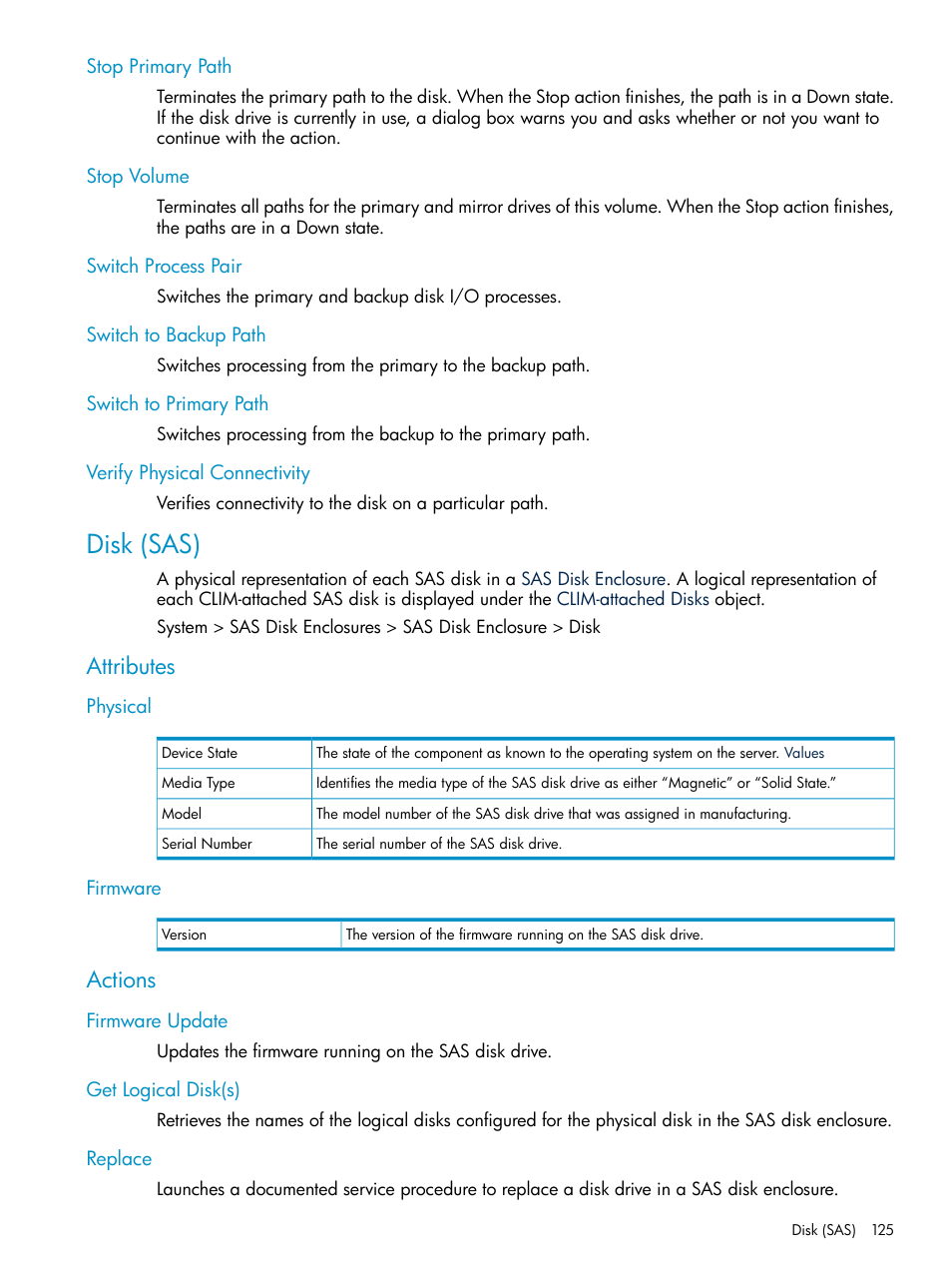 Stop primary path, Stop volume, Switch process pair | Switch to backup path, Switch to primary path, Verify physical connectivity, Disk (sas), Attributes, Physical, Firmware | HP Integrity NonStop J-Series User Manual | Page 125 / 328