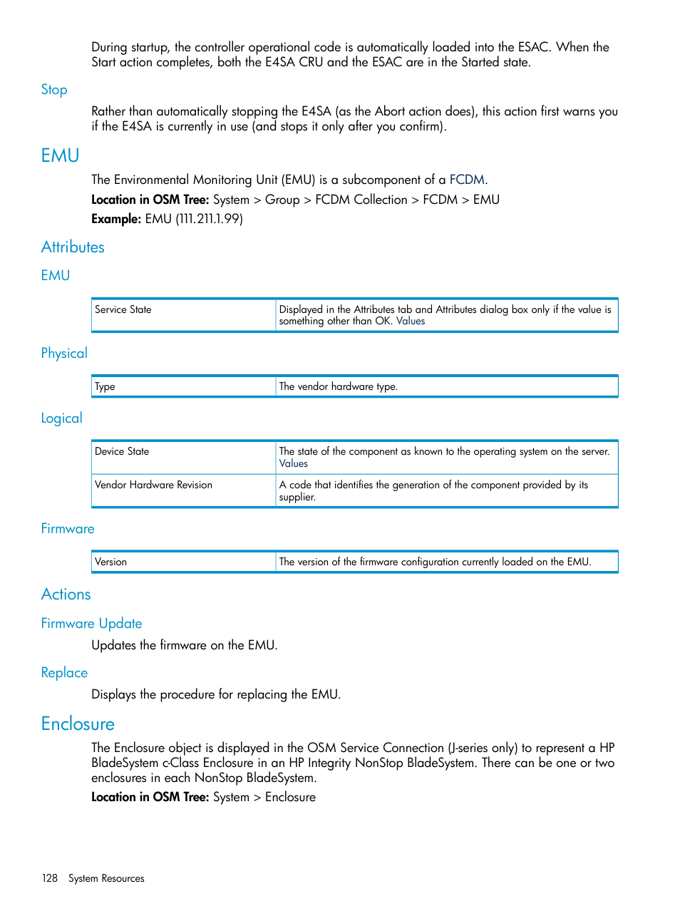 Stop, Attributes, Physical | Logical, Firmware, Actions, Firmware update, Replace, Enclosure, Emu physical logical firmware | HP Integrity NonStop J-Series User Manual | Page 128 / 328