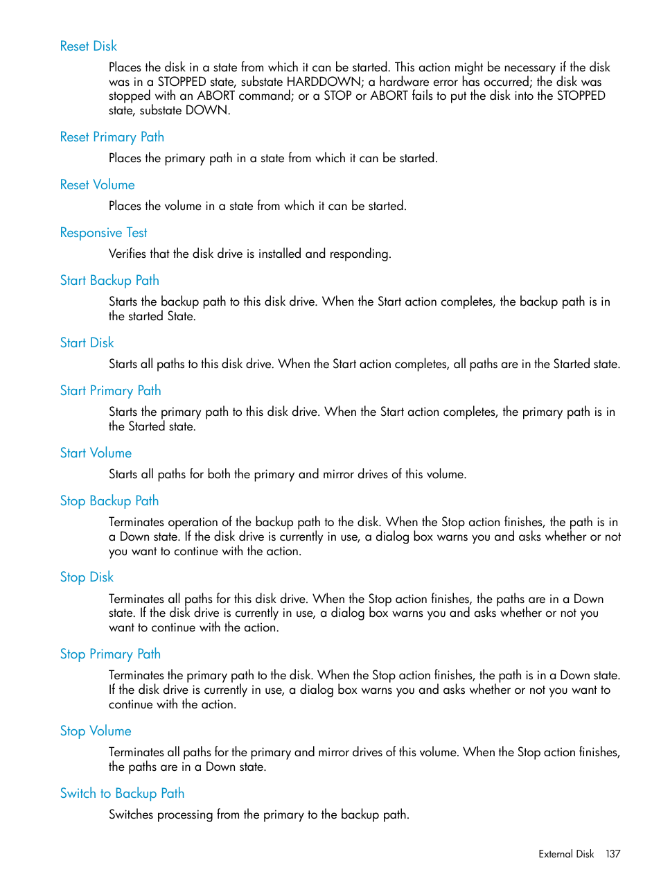Reset disk, Reset primary path, Reset volume | Responsive test, Start backup path, Start disk, Start primary path, Start volume, Stop backup path, Stop disk | HP Integrity NonStop J-Series User Manual | Page 137 / 328