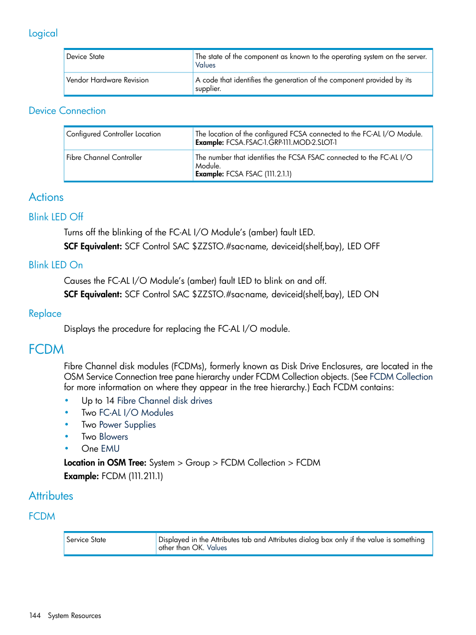 Logical, Device connection, Actions | Blink led off, Blink led on, Replace, Fcdm, Attributes, Logical device connection, Blink led off blink led on replace | HP Integrity NonStop J-Series User Manual | Page 144 / 328