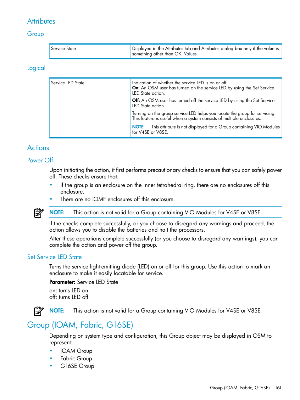 Attributes, Group, Logical | Actions, Power off, Set service led state, Group (ioam, fabric, g16se), Group logical, Power off set service led state, Group (ioam, fabric, or g16se) | HP Integrity NonStop J-Series User Manual | Page 161 / 328