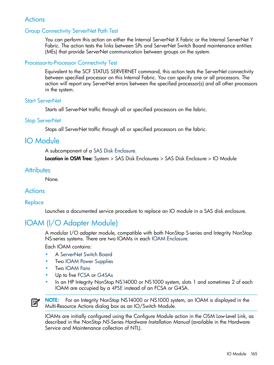 Actions, Group connectivity servernet path test, Processor-to-processor connectivity test | Start servernet, Stop servernet, Io module, Attributes, Replace, Ioam (i/o adapter module), Attributes actions | HP Integrity NonStop J-Series User Manual | Page 165 / 328