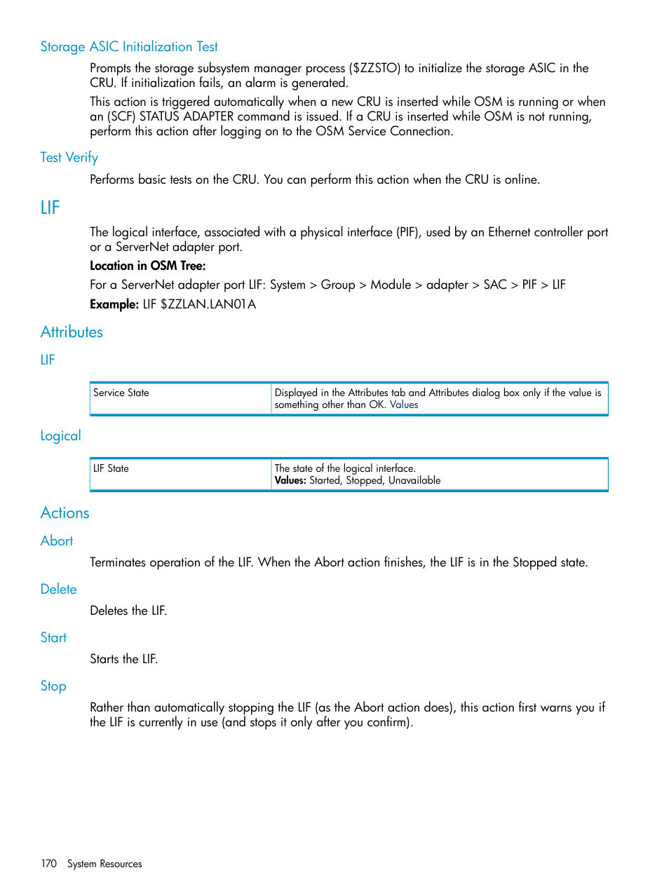 Storage asic initialization test, Test verify, Attributes | Logical, Actions, Abort, Delete, Start, Stop, Storage asic initialization test test verify | HP Integrity NonStop J-Series User Manual | Page 170 / 328