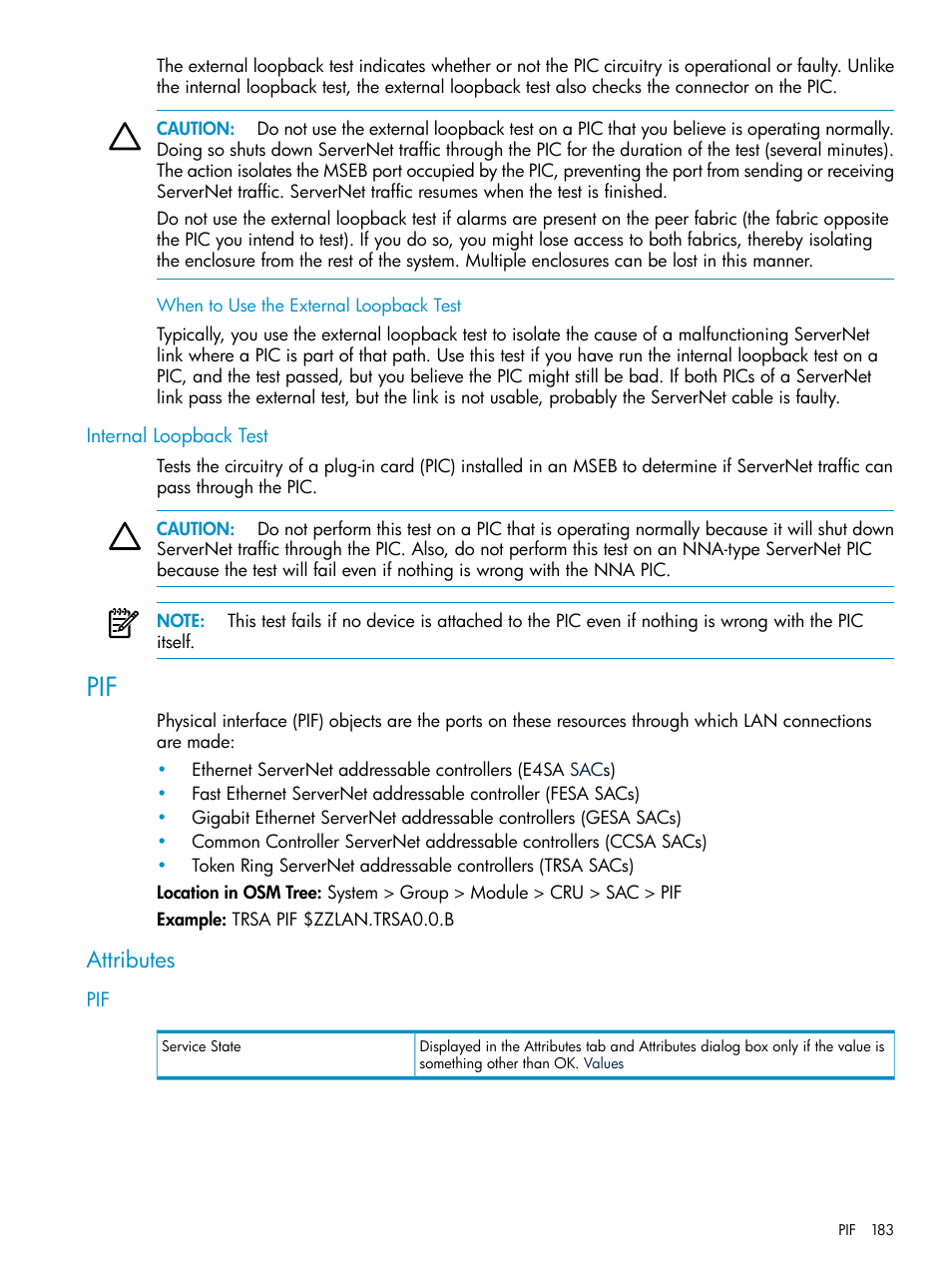 When to use the external loopback test, Internal loopback test, Attributes | HP Integrity NonStop J-Series User Manual | Page 183 / 328