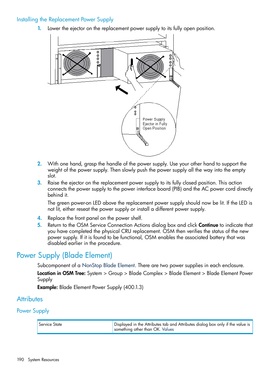 Installing the replacement power supply, Power supply (blade element), Attributes | Power supply, Power supplies, Blade element power supply | HP Integrity NonStop J-Series User Manual | Page 190 / 328