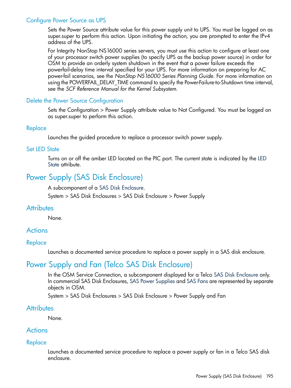 Configure power source as ups, Delete the power source configuration, Replace | Set led state, Power supply (sas disk enclosure), Attributes, Actions, Power supply and fan (telco sas disk enclosure), Attributes actions, Sas power supply and fan | HP Integrity NonStop J-Series User Manual | Page 195 / 328