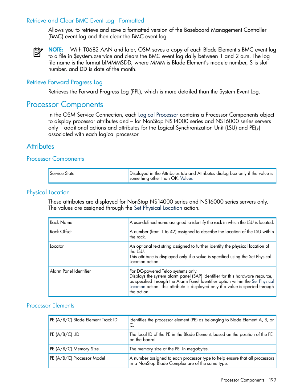 Retrieve and clear bmc event log - formatted, Retrieve forward progress log, Processor components | Attributes, Physical location, Processor elements | HP Integrity NonStop J-Series User Manual | Page 199 / 328
