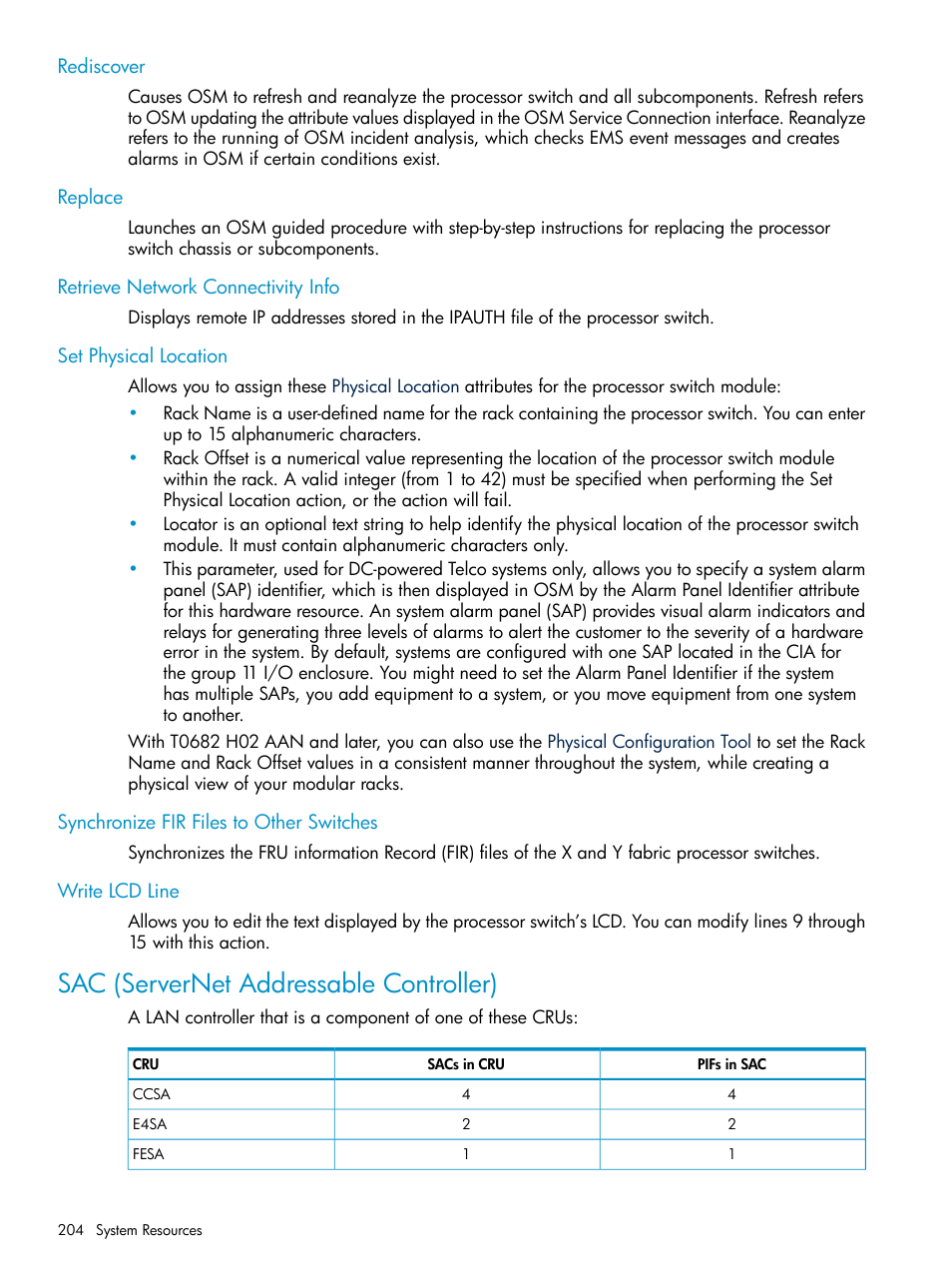 Rediscover, Replace, Retrieve network connectivity info | Set physical location, Synchronize fir files to other switches, Write lcd line, Sac (servernet addressable controller), Set physical, Location | HP Integrity NonStop J-Series User Manual | Page 204 / 328