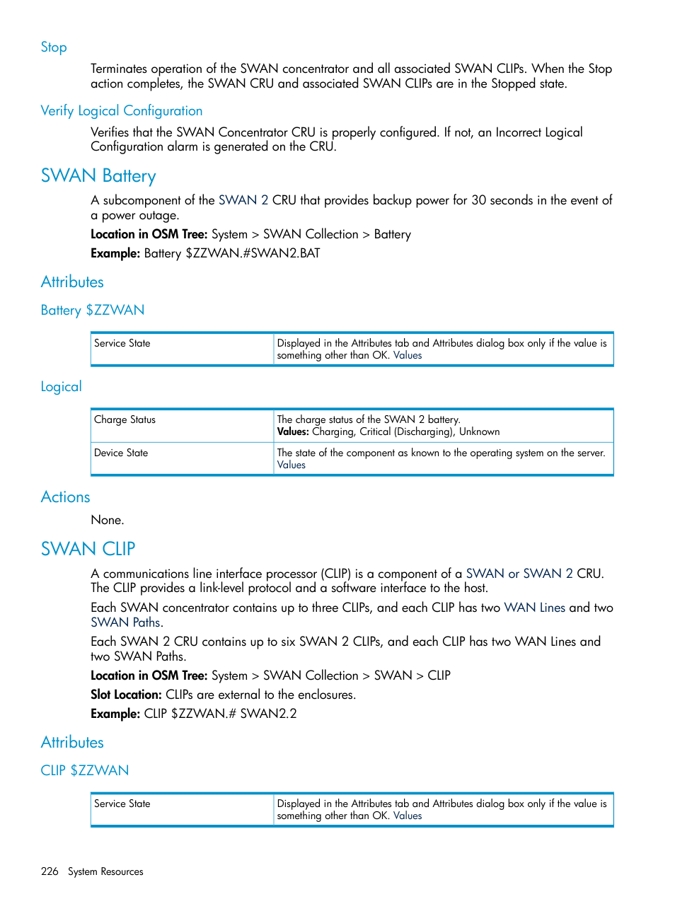 Stop, Verify logical configuration, Swan battery | Attributes, Battery $zzwan, Logical, Actions, Swan clip, Clip $zzwan, Stop verify logical configuration | HP Integrity NonStop J-Series User Manual | Page 226 / 328