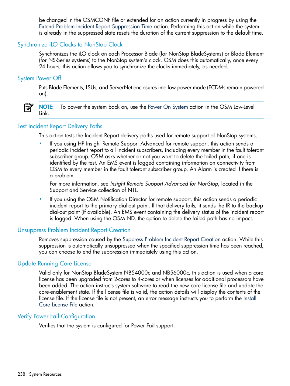 Synchronize ilo clocks to nonstop clock, System power off, Test incident report delivery paths | Unsuppress problem incident report creation, Update running core license, Verify power fail configuration, Test incident report, Delivery paths | HP Integrity NonStop J-Series User Manual | Page 238 / 328