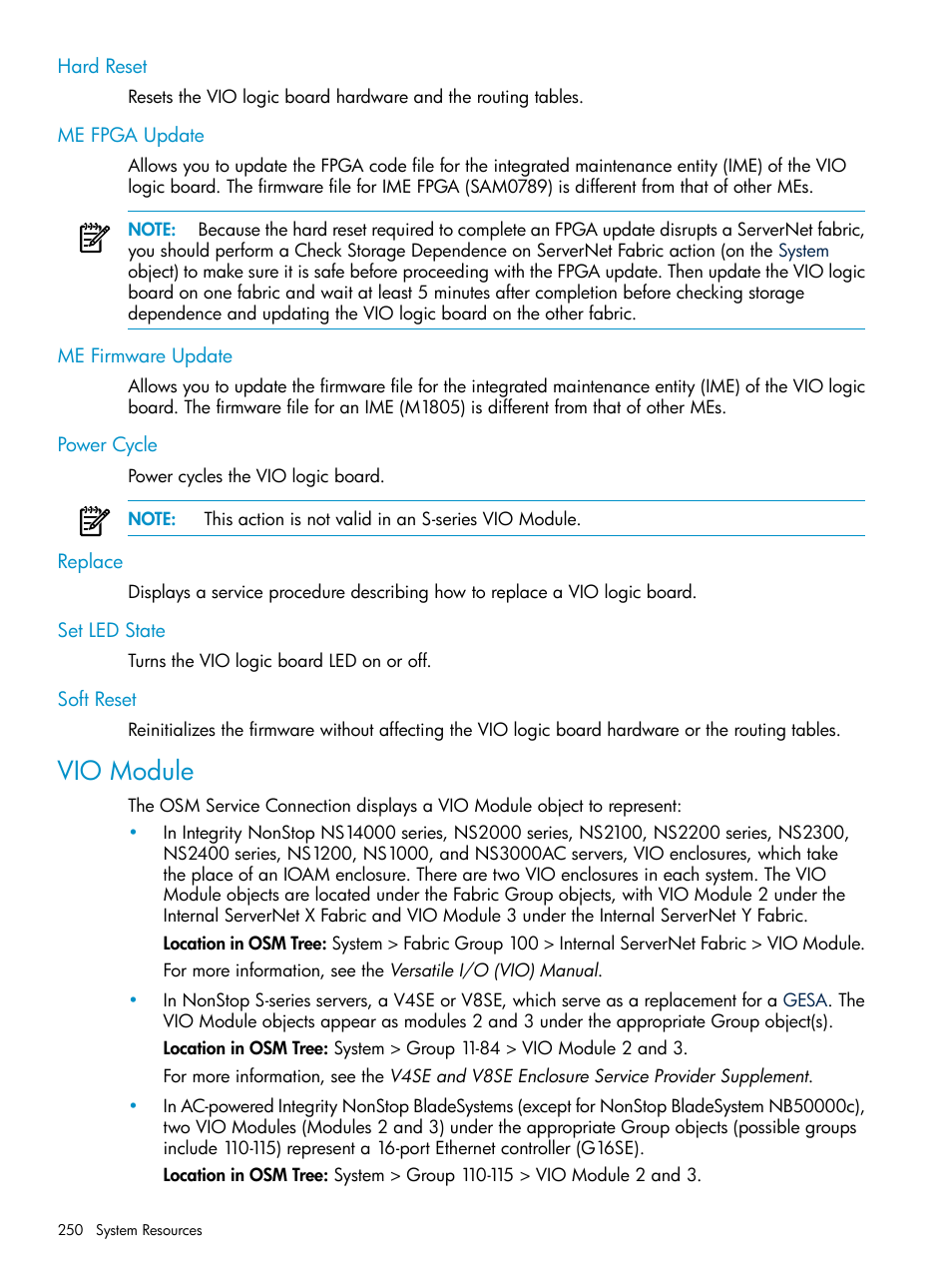 Hard reset, Me fpga update, Me firmware update | Power cycle, Replace, Set led state, Soft reset, Vio module, Vio modules | HP Integrity NonStop J-Series User Manual | Page 250 / 328