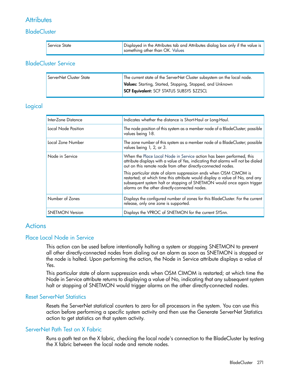 Attributes, Bladecluster, Bladecluster service | Logical, Actions, Place local node in service, Reset servernet statistics, Servernet path test on x fabric, Bladecluster bladecluster service logical | HP Integrity NonStop J-Series User Manual | Page 271 / 328