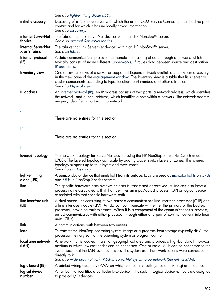 Layered topology, Logic board, Load | Initial discovery, Internal servernet fabrics, Ip address | HP Integrity NonStop J-Series User Manual | Page 309 / 328
