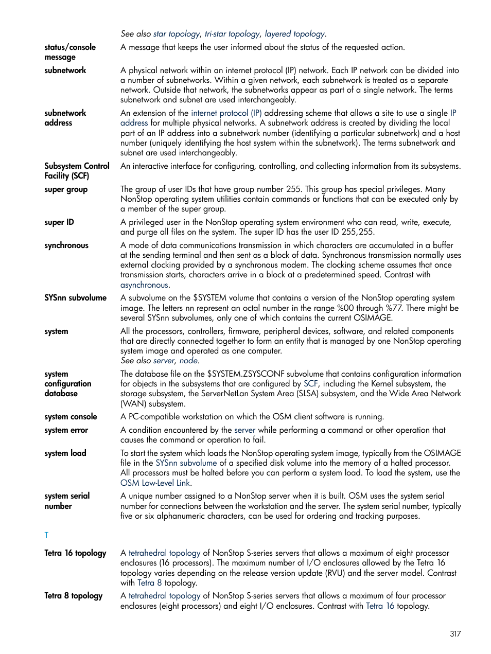 Synchronous, System console, System load | System, Subnetworks, Subsystem control facility (scf) | HP Integrity NonStop J-Series User Manual | Page 317 / 328
