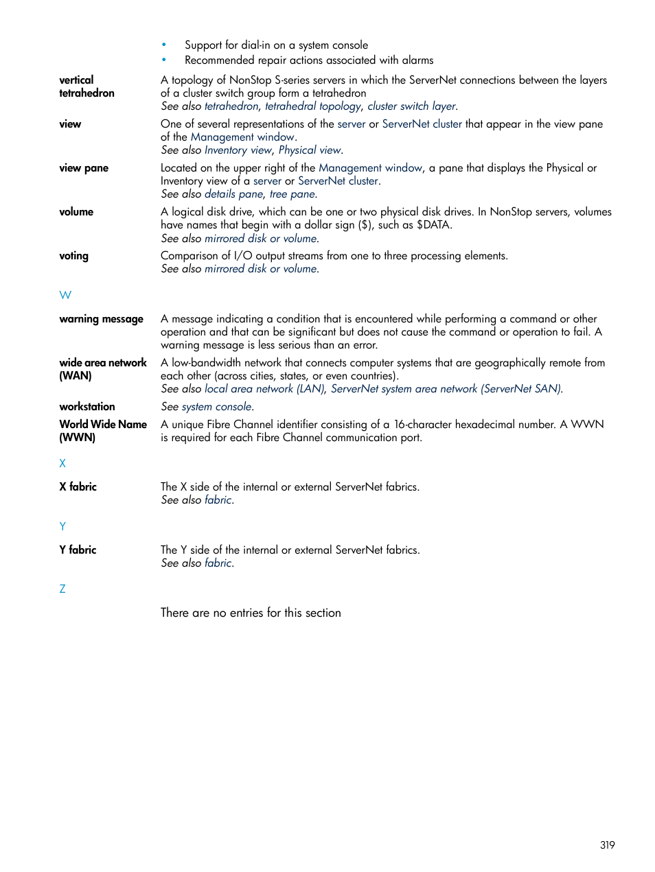 Vertical tetrahedron, View pane, Wide area network (wan) | Volume, Wide area, Network (wan), Workstation | HP Integrity NonStop J-Series User Manual | Page 319 / 328