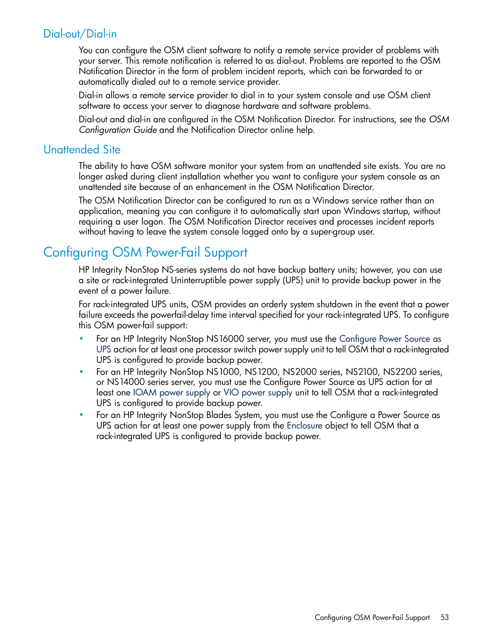 Dial-out/dial-in, Unattended site, Configuring osm power-fail support | Dial-out/dial-in unattended site | HP Integrity NonStop J-Series User Manual | Page 53 / 328