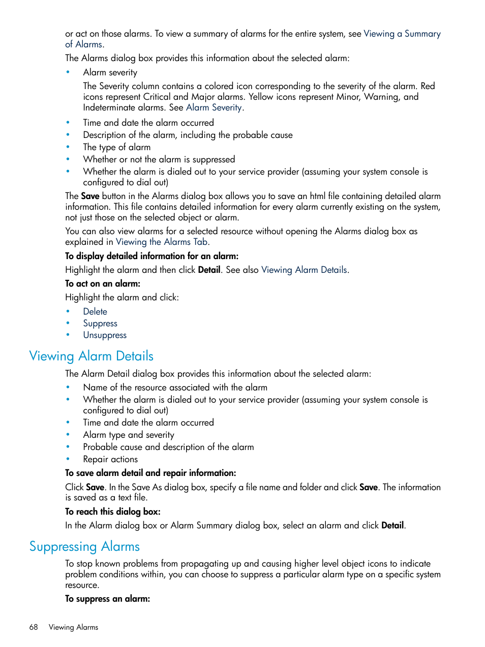 Viewing alarm details, Suppressing alarms, Viewing alarm details suppressing alarms | Alarm suppression, Alarms, Viewing, Alarm details, Suppress, Unsuppress | HP Integrity NonStop J-Series User Manual | Page 68 / 328