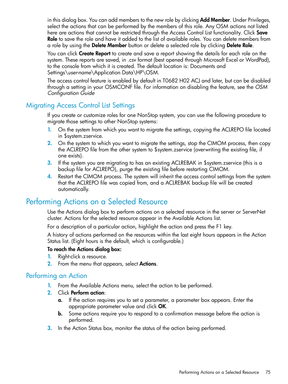 Migrating access control list settings, Performing actions on a selected resource, Performing an action | HP Integrity NonStop J-Series User Manual | Page 75 / 328
