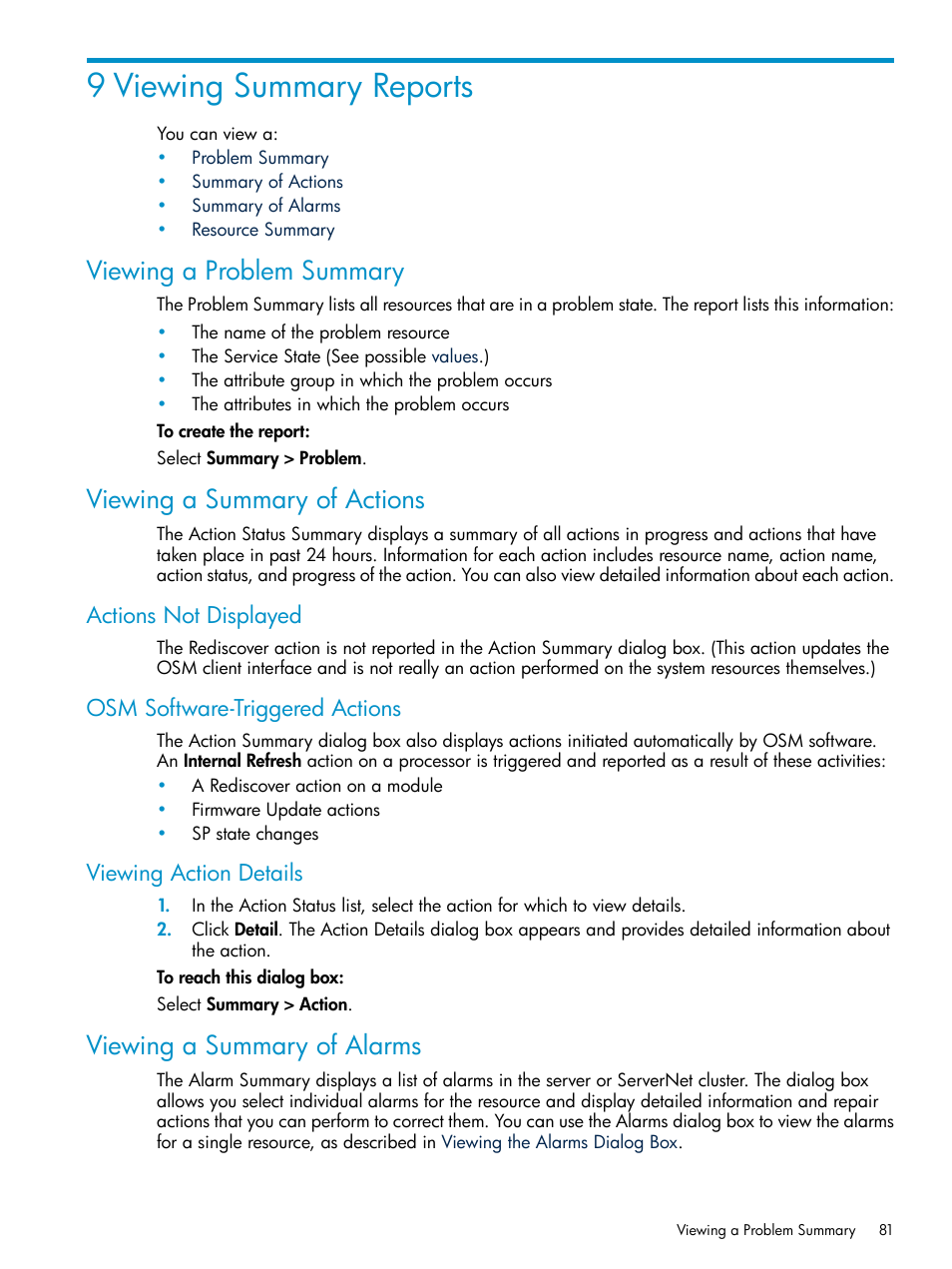 9 viewing summary reports, Viewing a problem summary, Viewing a summary of actions | Actions not displayed, Osm software-triggered actions, Viewing action details, Viewing a summary of alarms, Problem summary, Action status summary, Alarm summary | HP Integrity NonStop J-Series User Manual | Page 81 / 328