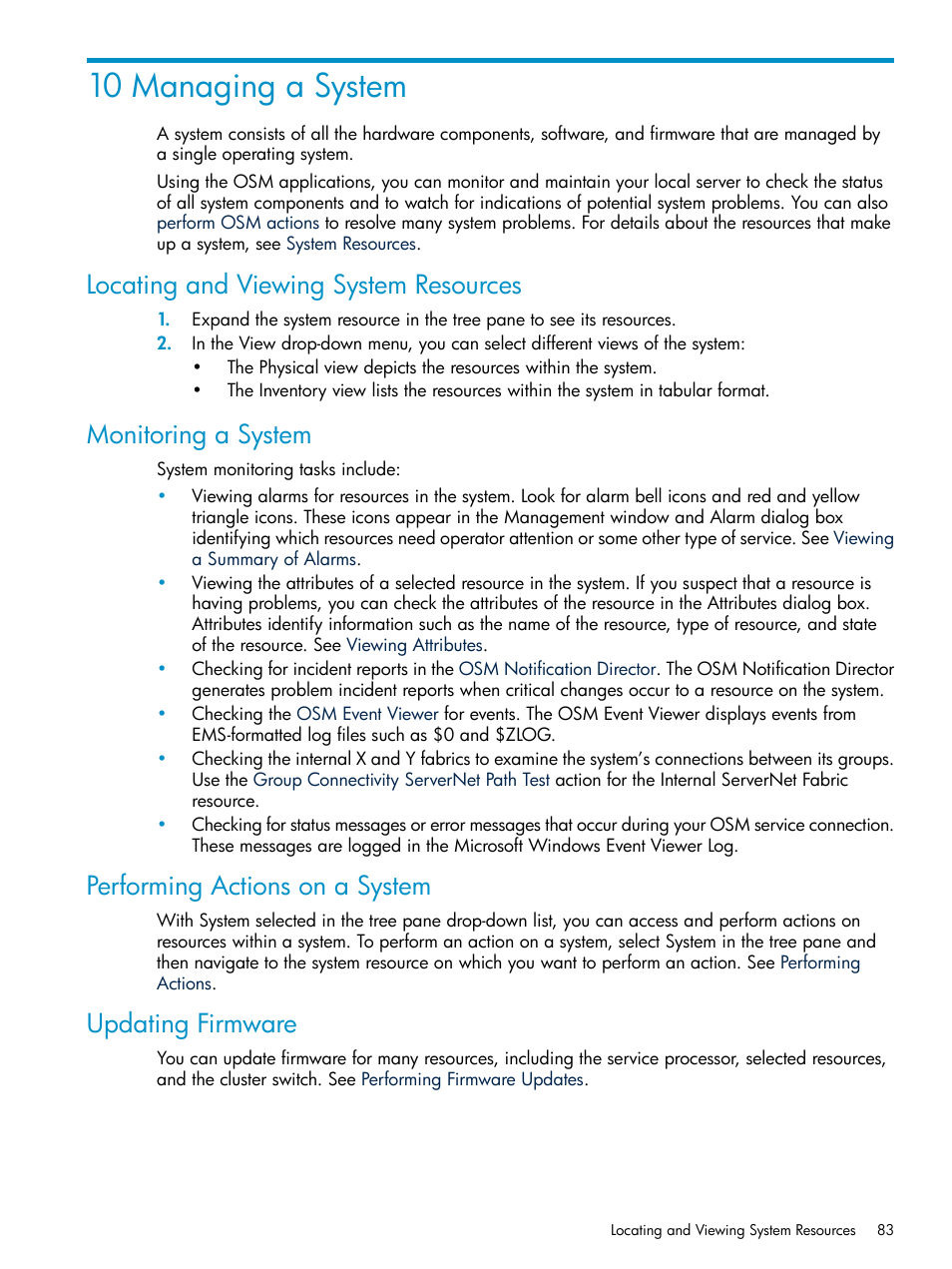 10 managing a system, Locating and viewing system resources, Monitoring a system | Performing actions on a system, Updating firmware, Action | HP Integrity NonStop J-Series User Manual | Page 83 / 328