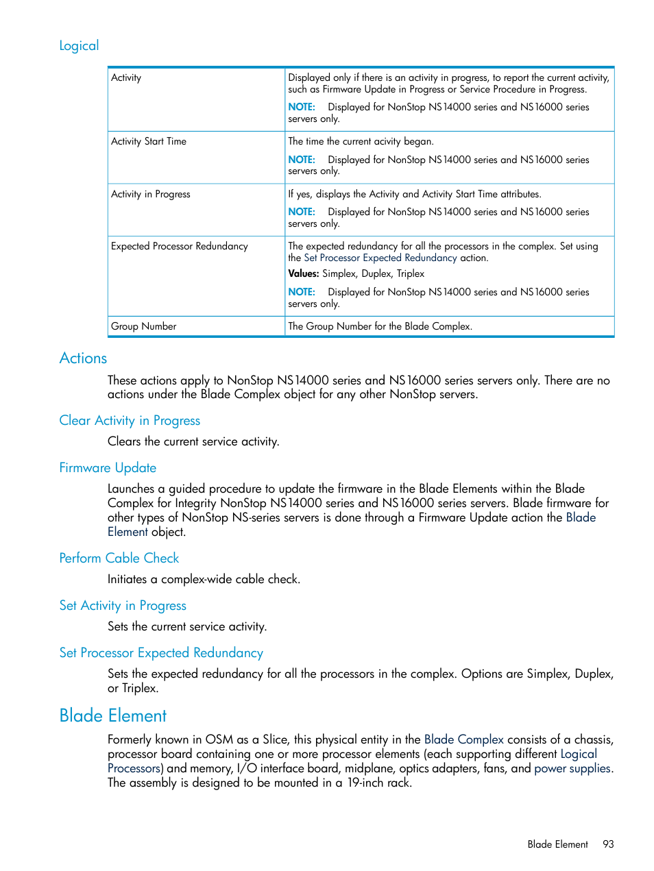 Logical, Actions, Clear activity in progress | Firmware update, Perform cable check, Set activity in progress, Set processor expected redundancy, Blade element, Blade elements | HP Integrity NonStop J-Series User Manual | Page 93 / 328