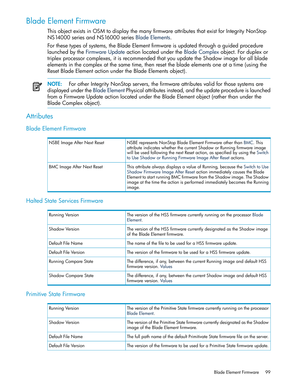 Blade element firmware, Attributes, Halted state services firmware | Primitive state firmware, Blade element, Firmware, Nsbe image after next reset | HP Integrity NonStop J-Series User Manual | Page 99 / 328