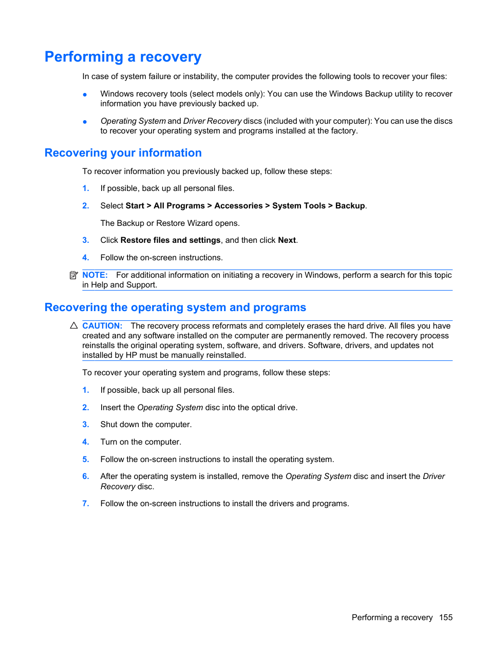 Performing a recovery, Recovering your information, Recovering the operating system and programs | HP EliteBook 2540p Notebook PC User Manual | Page 167 / 173