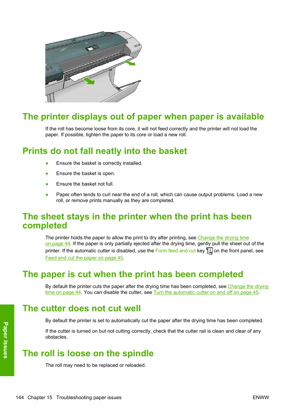 Prints do not fall neatly into the basket, The paper is cut when the print has been completed, The cutter does not cut well | The roll is loose on the spindle | HP Designjet T1200 Printer series User Manual | Page 152 / 200