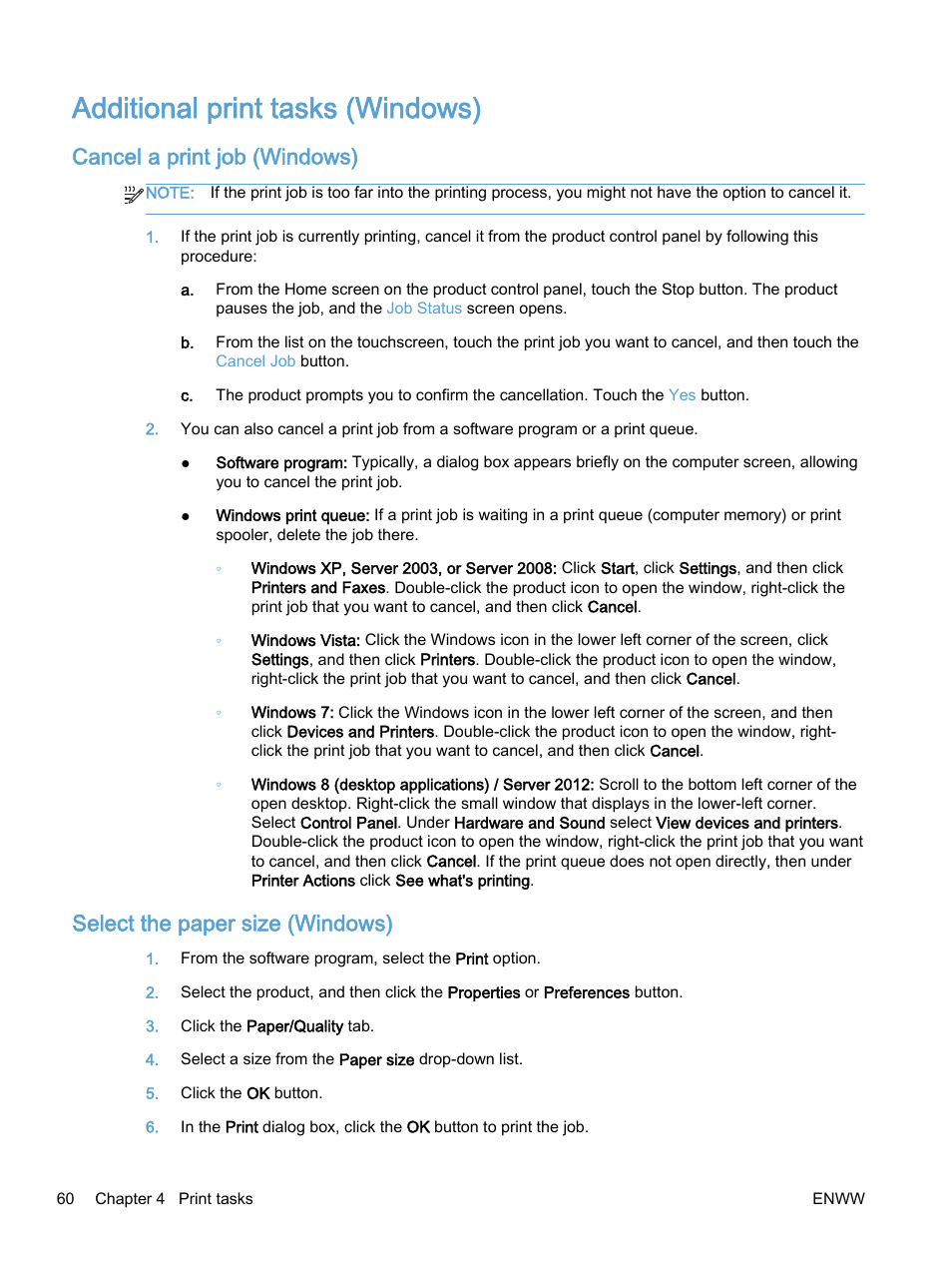 Additional print tasks (windows), Cancel a print job (windows), Select the paper size (windows) | HP Color LaserJet Enterprise M750 Printer series User Manual | Page 70 / 134