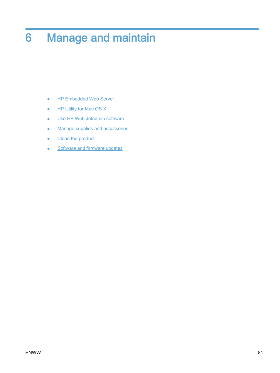 Manage and maintain, 6 manage and maintain | HP Color LaserJet Enterprise M750 Printer series User Manual | Page 91 / 134