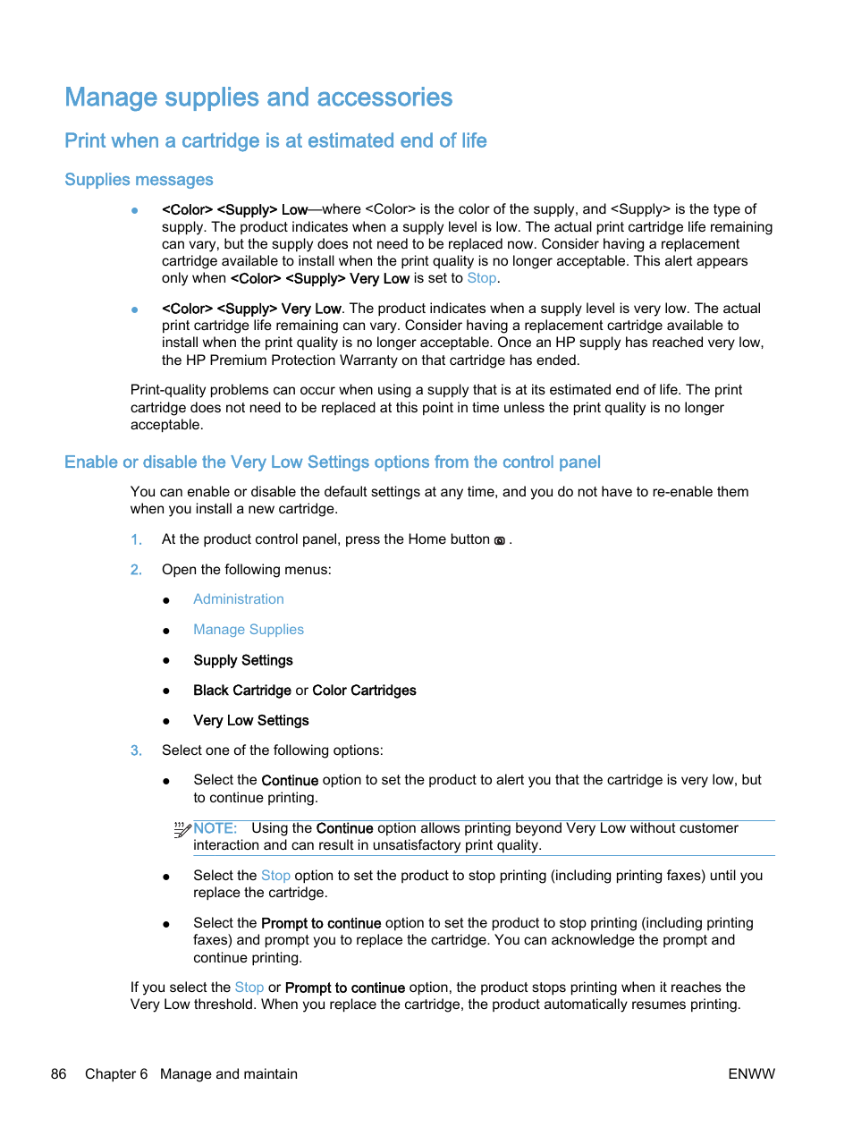 Manage supplies and accessories, Print when a cartridge is at estimated end of life, Supplies messages | HP Color LaserJet Enterprise M750 Printer series User Manual | Page 96 / 134