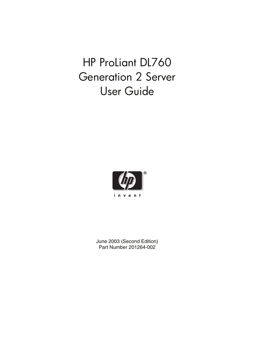 HP ProLiant DL760 G2 Server User Manual | 299 pages