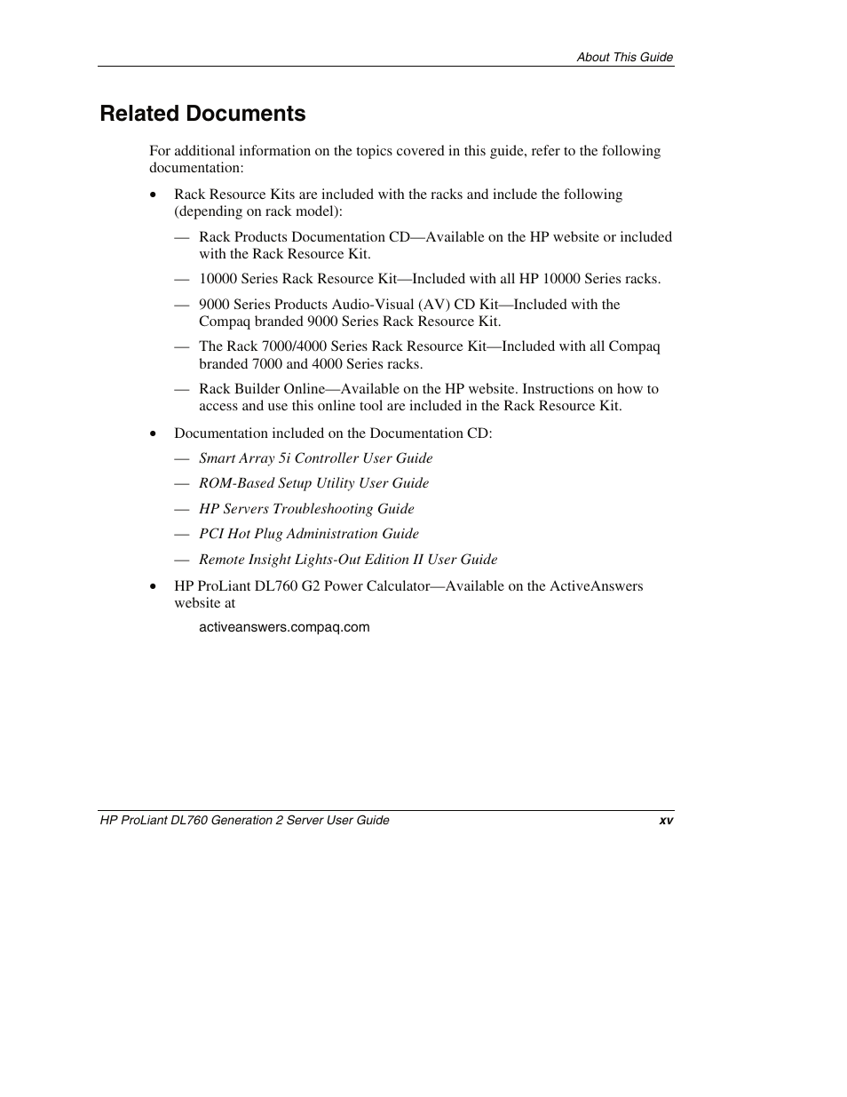 Related documents | HP ProLiant DL760 G2 Server User Manual | Page 14 / 299