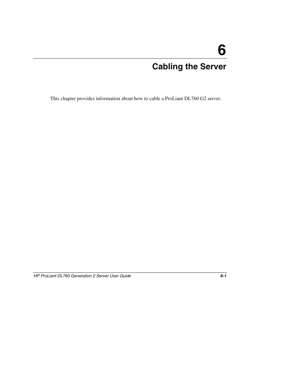 Chapter 6: cabling the server, Chapter 6, Cabling the server | HP ProLiant DL760 G2 Server User Manual | Page 176 / 299