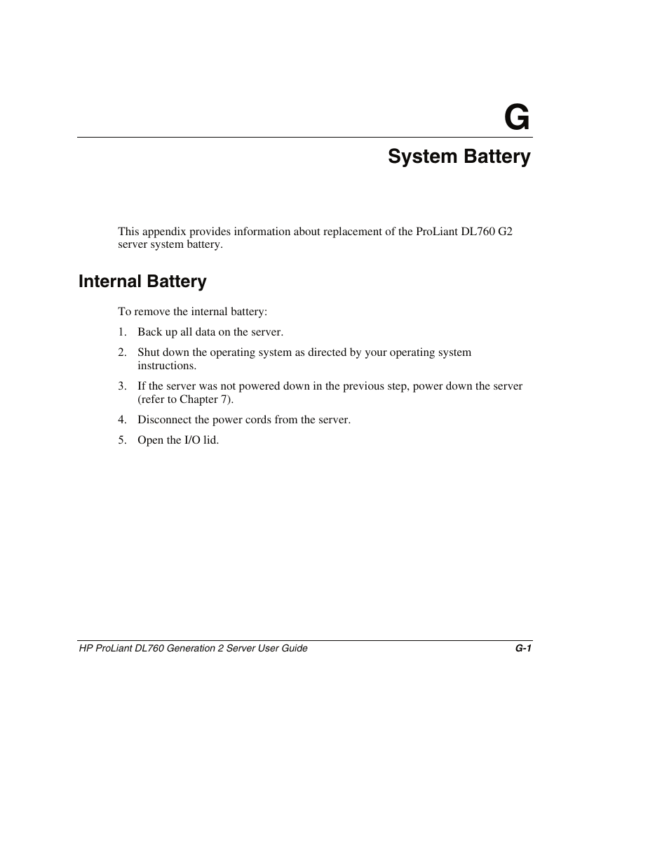 Appendix g: system battery, Internal battery, Appendix g | System battery | HP ProLiant DL760 G2 Server User Manual | Page 290 / 299