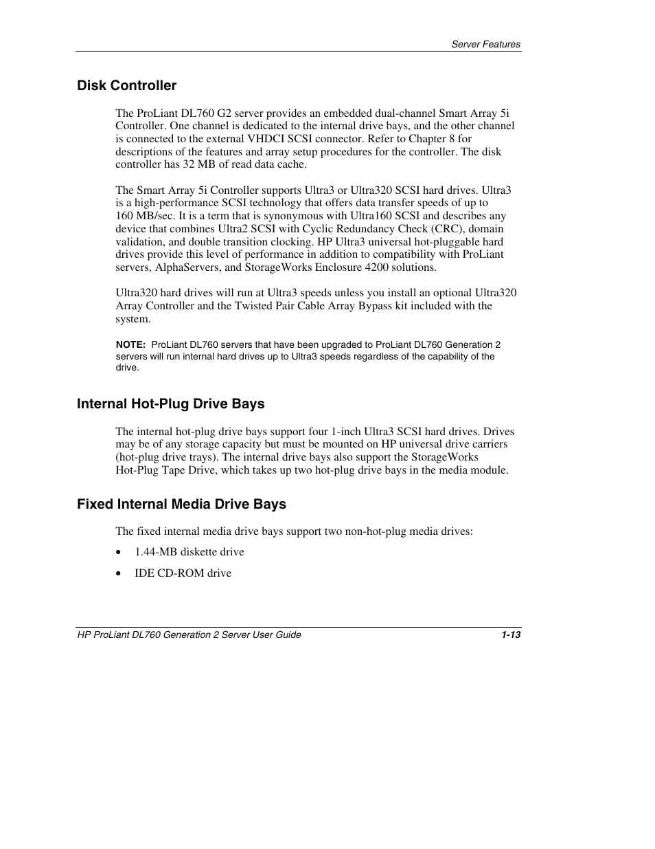 Disk controller, Internal hot-plug drive bays, Fixed internal media drive bays | Internal hot-plug drive bays -13, Disk controller -13, Fixed internal media drive bays -13 | HP ProLiant DL760 G2 Server User Manual | Page 30 / 299